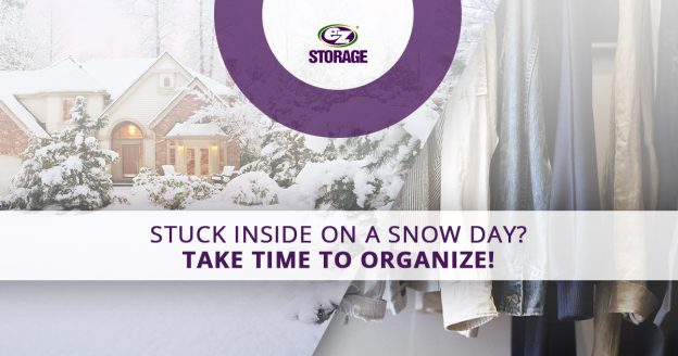 Snow covered home and hanging clothing with text "Stuck inside on a snowdday? Take time to organize"