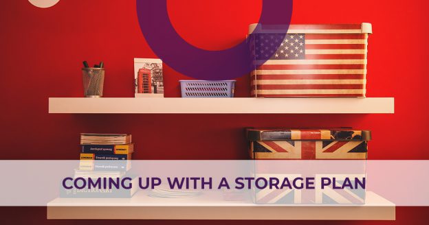 Wall-mounted shelf with organized items with banner text "Coming up with a storage plan"